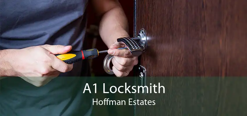 A1 Locksmith Hoffman Estates