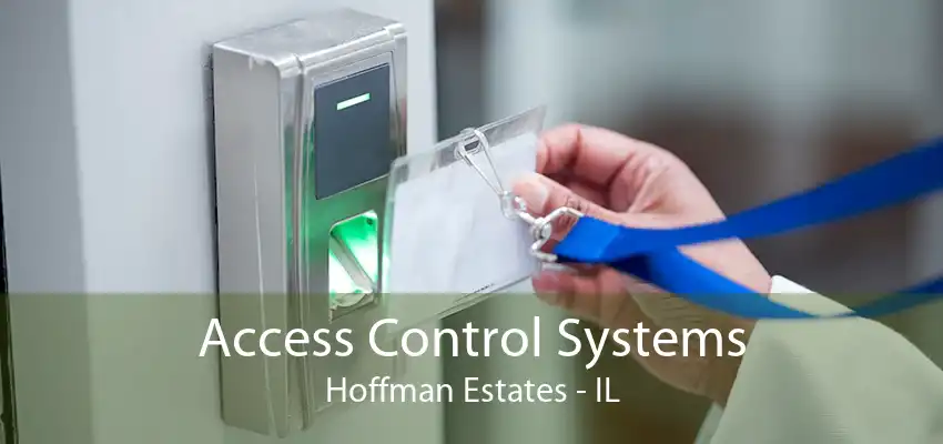 Access Control Systems Hoffman Estates - IL