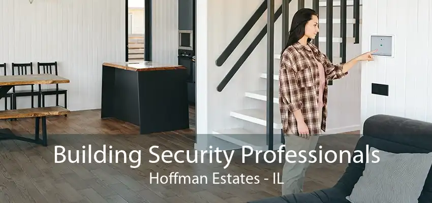 Building Security Professionals Hoffman Estates - IL