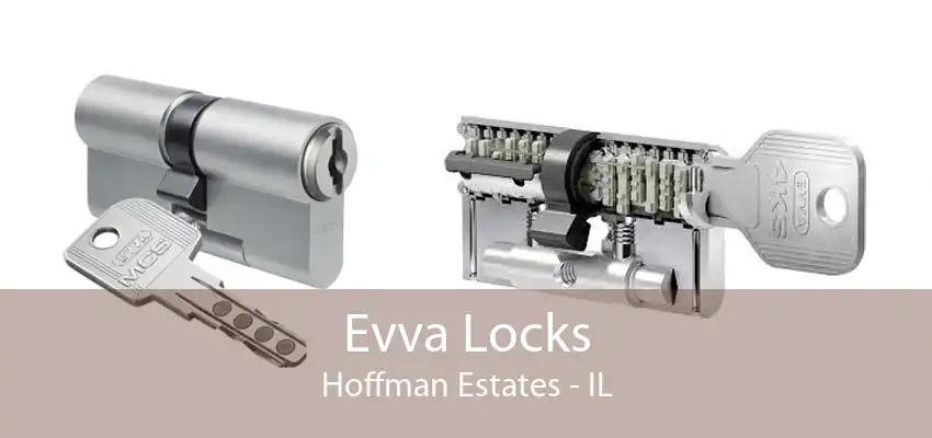 Evva Locks Hoffman Estates - IL