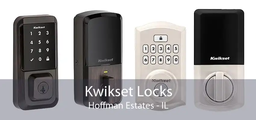 Kwikset Locks Hoffman Estates - IL