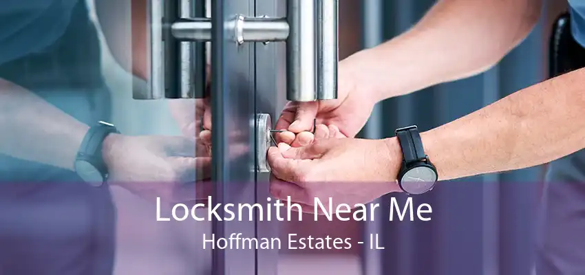 Locksmith Near Me Hoffman Estates - IL