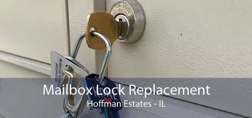 Mailbox Lock Replacement Hoffman Estates - IL