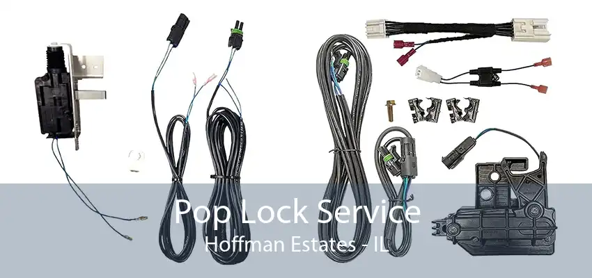 Pop Lock Service Hoffman Estates - IL