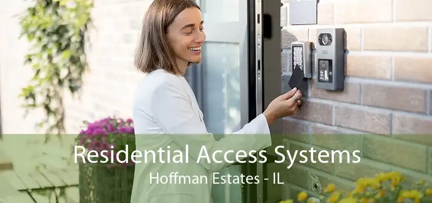 Residential Access Systems Hoffman Estates - IL