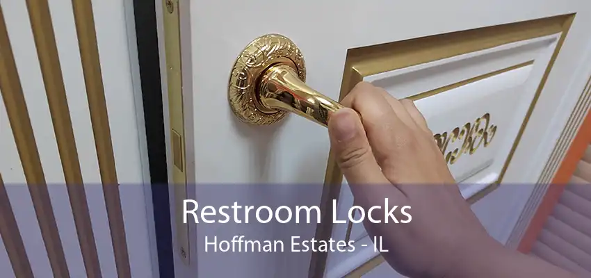 Restroom Locks Hoffman Estates - IL