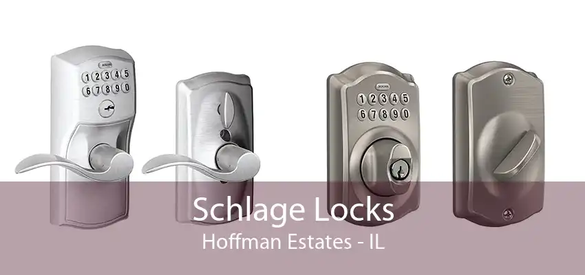 Schlage Locks Hoffman Estates - IL