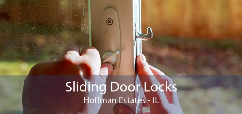 Sliding Door Locks Hoffman Estates - IL